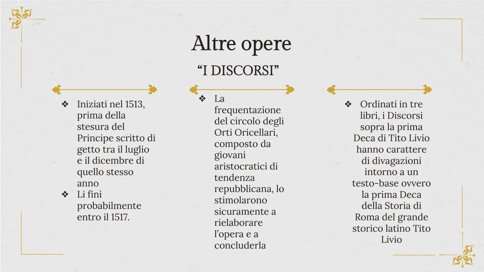 Loc
Niccolò
Machiavelli
Storico, filosofo, scrittore, drammaturgo,
politico, diplomatico italiano
“Padre della scienza politica” 01.
La vita