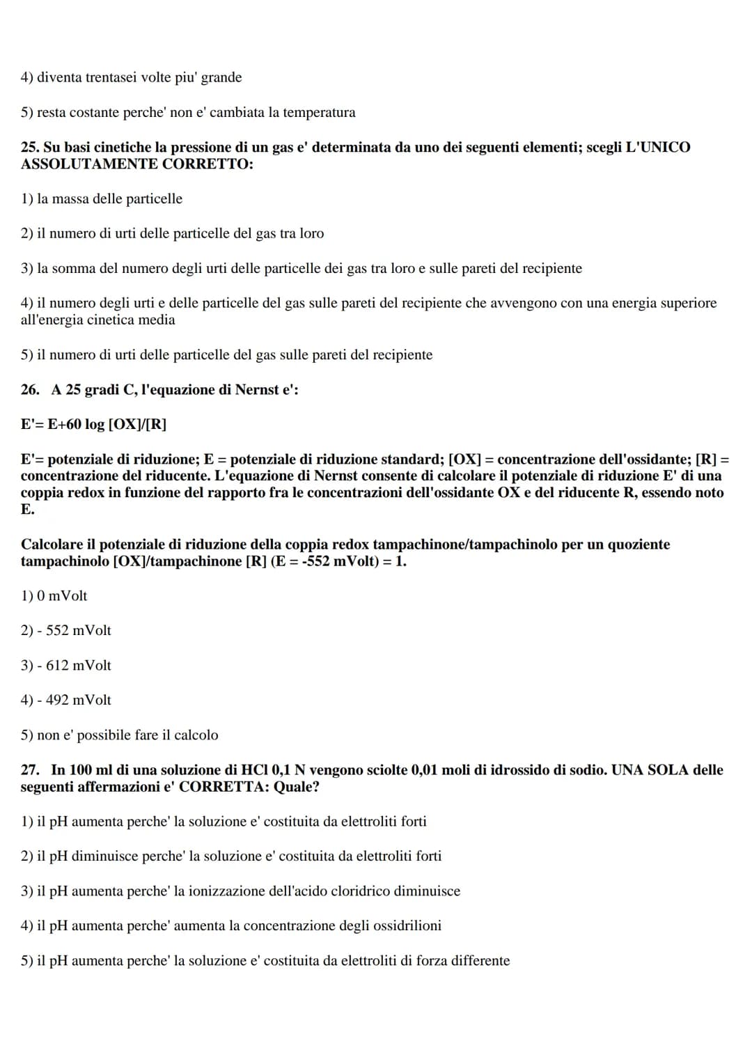TEST DI BIOLOGIA
1. In seguito a divisione meiotica una cellula con 16 cromosomi dara' luogo a cellule con:
1) 4 cromosomi
2) 16 cromosomi
3
