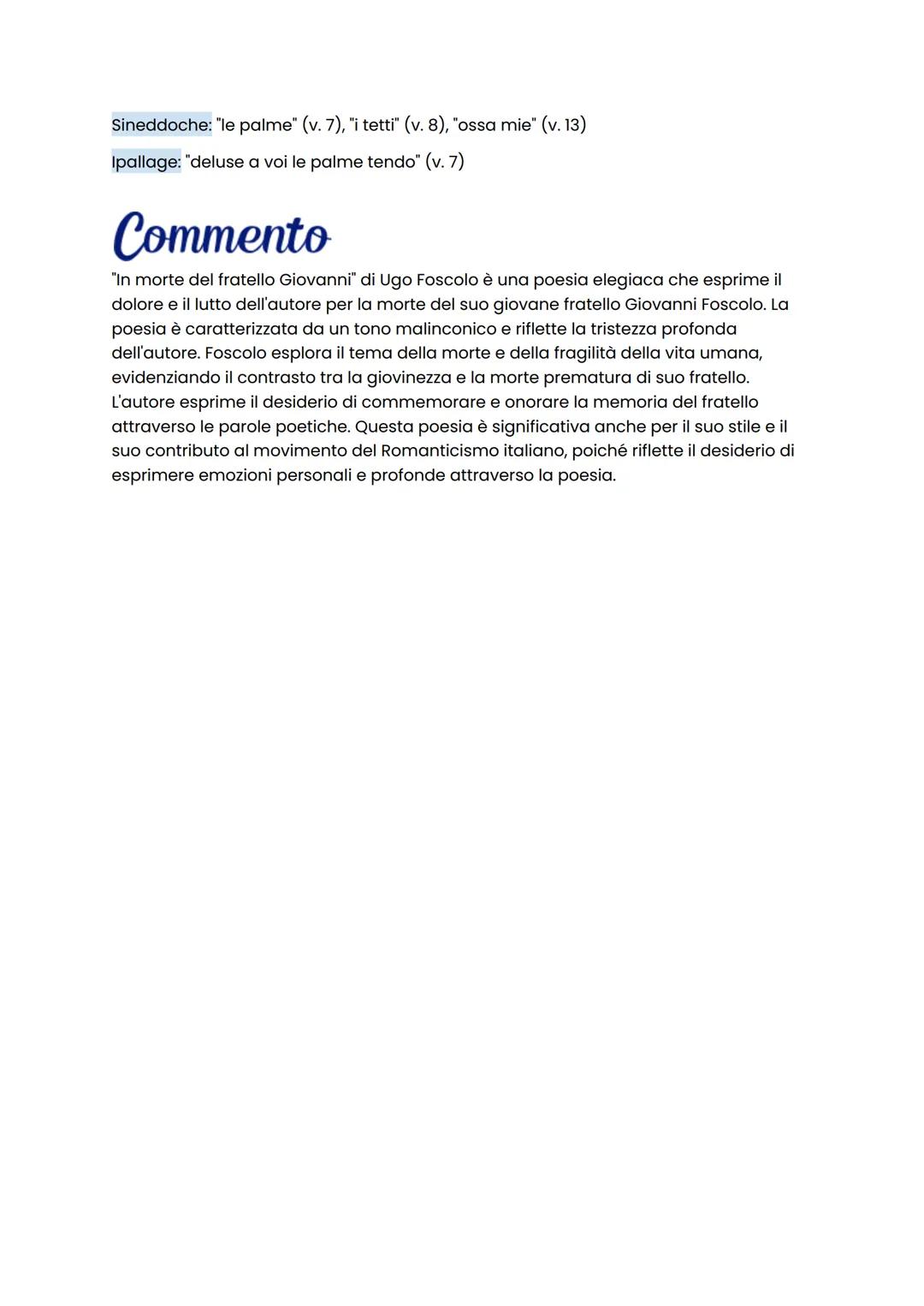 # In morte del fratello Giovanni

Parafrasi

Parafrasi della prima quartina (schema rime: ABAB)

Un giorno, se smetterò di vagare

di paese 