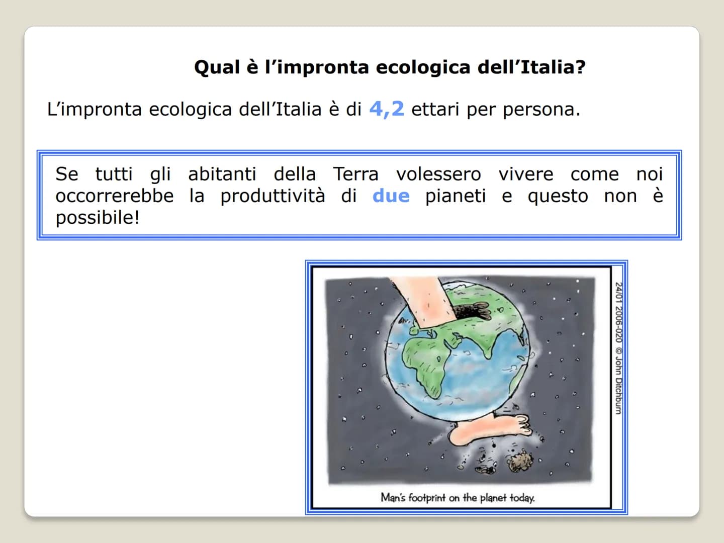   Cos'e' ?
Sviluppo sostenibile
"Sviluppo che soddisfa i
bisogni dell'attuale
generazione senza
compromettere la
capacità per le
generazioni