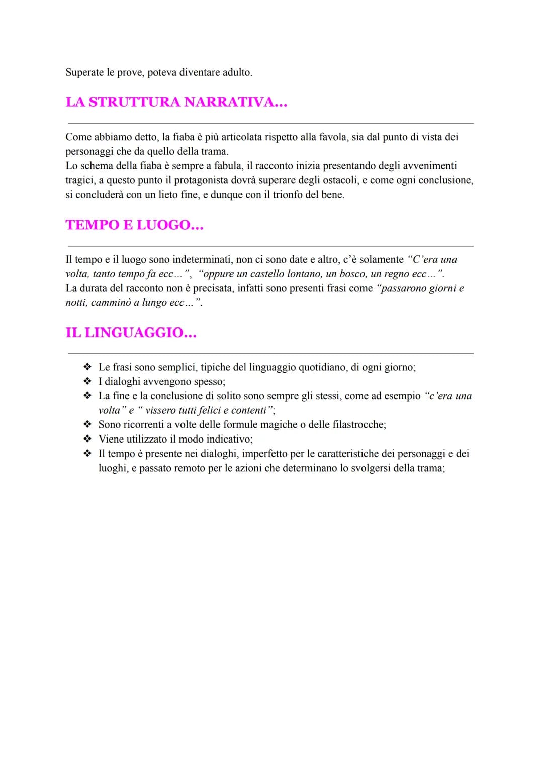LA FAVOLA
La parola favola deriva dal latino "fabula", che significa "cosa narrata, raccontata".
La favola è uno di quei generi che ci ricor