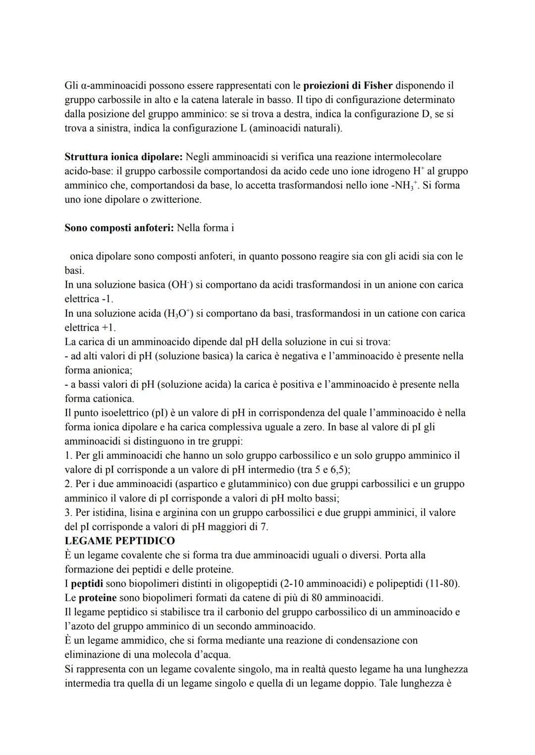 PROTEINE
Gli amminoacidi rappresentano i monomeri dei peptidi e delle proteine, polimeri in cui è
presente il legame peptidico.
Gli amminoac