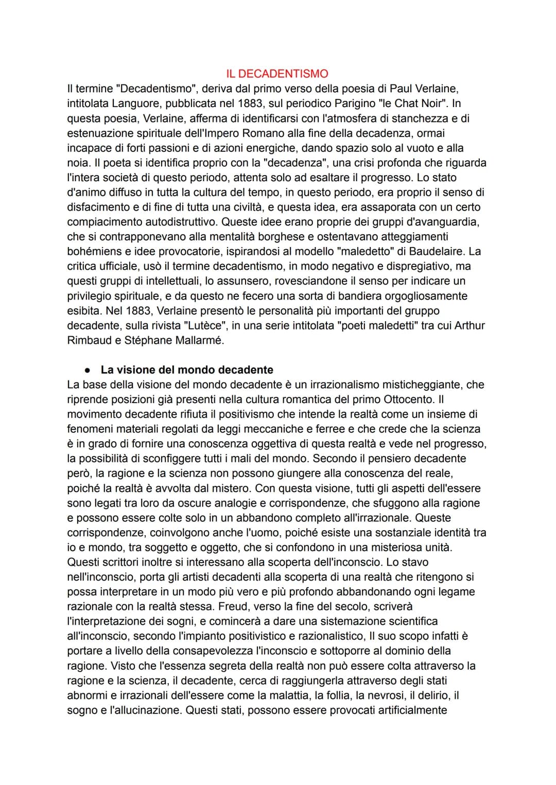 IL DECADENTISMO
Il termine "Decadentismo", deriva dal primo verso della poesia di Paul Verlaine,
intitolata Languore, pubblicata nel 1883, s
