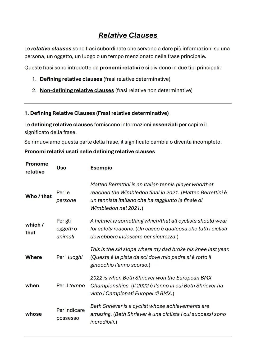 # Relative Clauses
Le relative clauses sono frasi subordinate che servono a dare più informazioni su una
persona, un oggetto, un luogo o un 