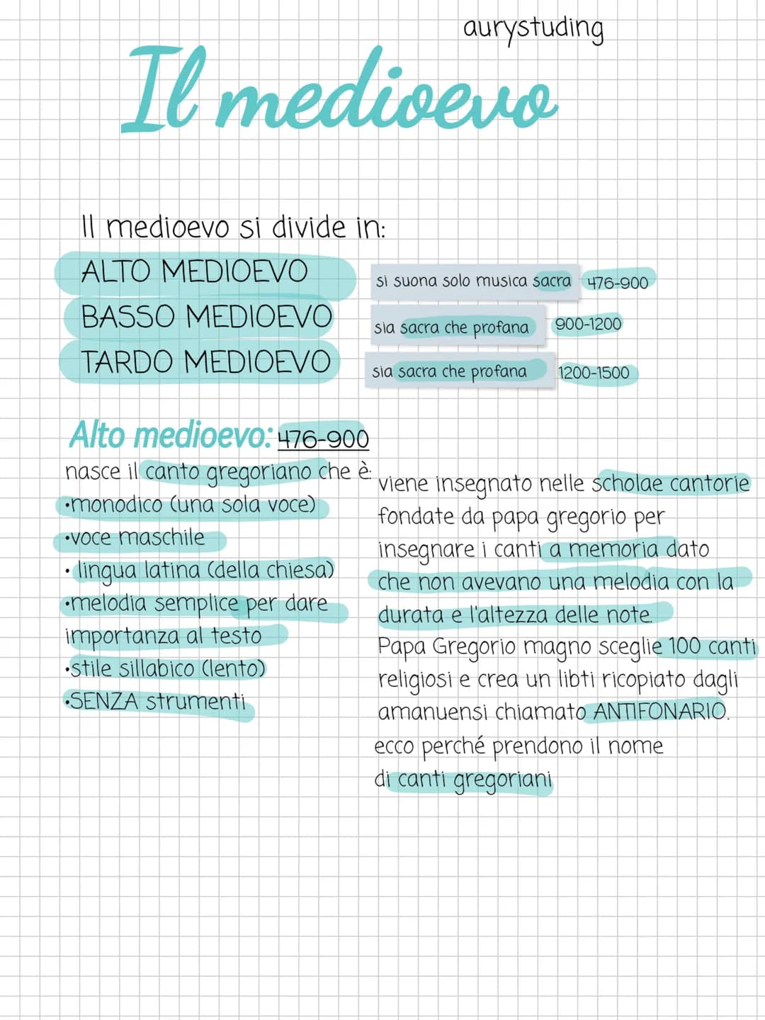 Il medioevo
Il medioevo si divide in:
ALTO MEDIOEVO
BASSO MEDIOEVO
TARDO MEDIOEVO
aurystuding
Alto medioevo: 476-900
nasce il canto gregoria