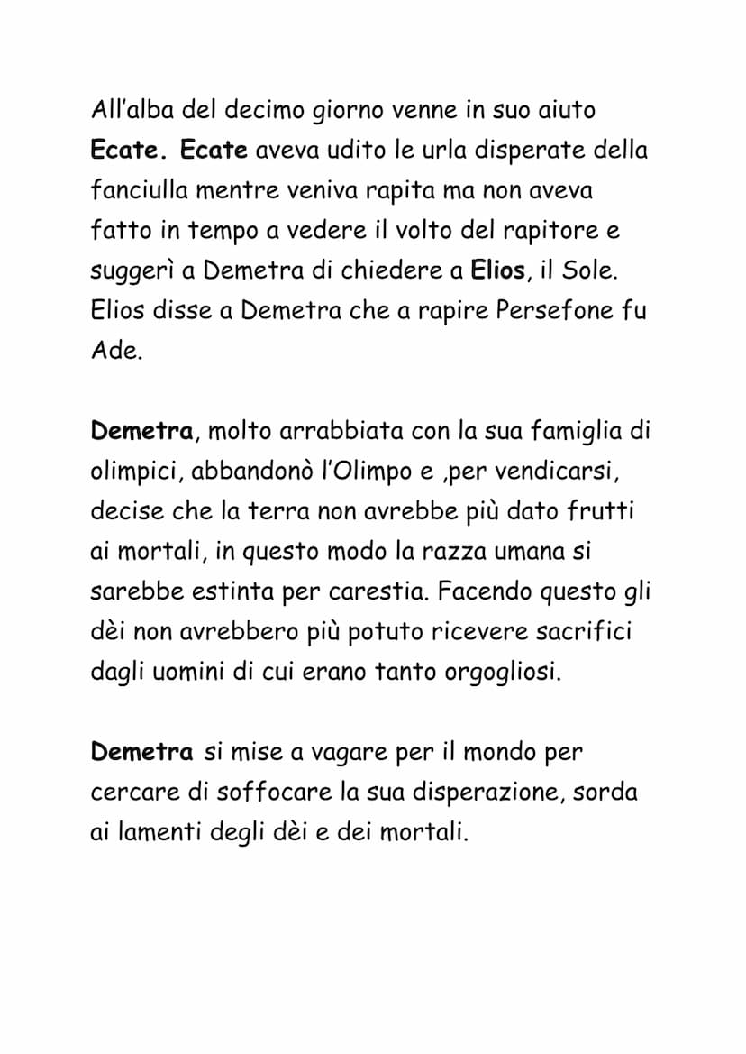 
<p>Demetra, figlia di Crono e di Rea, è la madre di Persefone, avuta dal fratello Zeus. Un giorno, mentre Persefone coglieva dei fiori con 