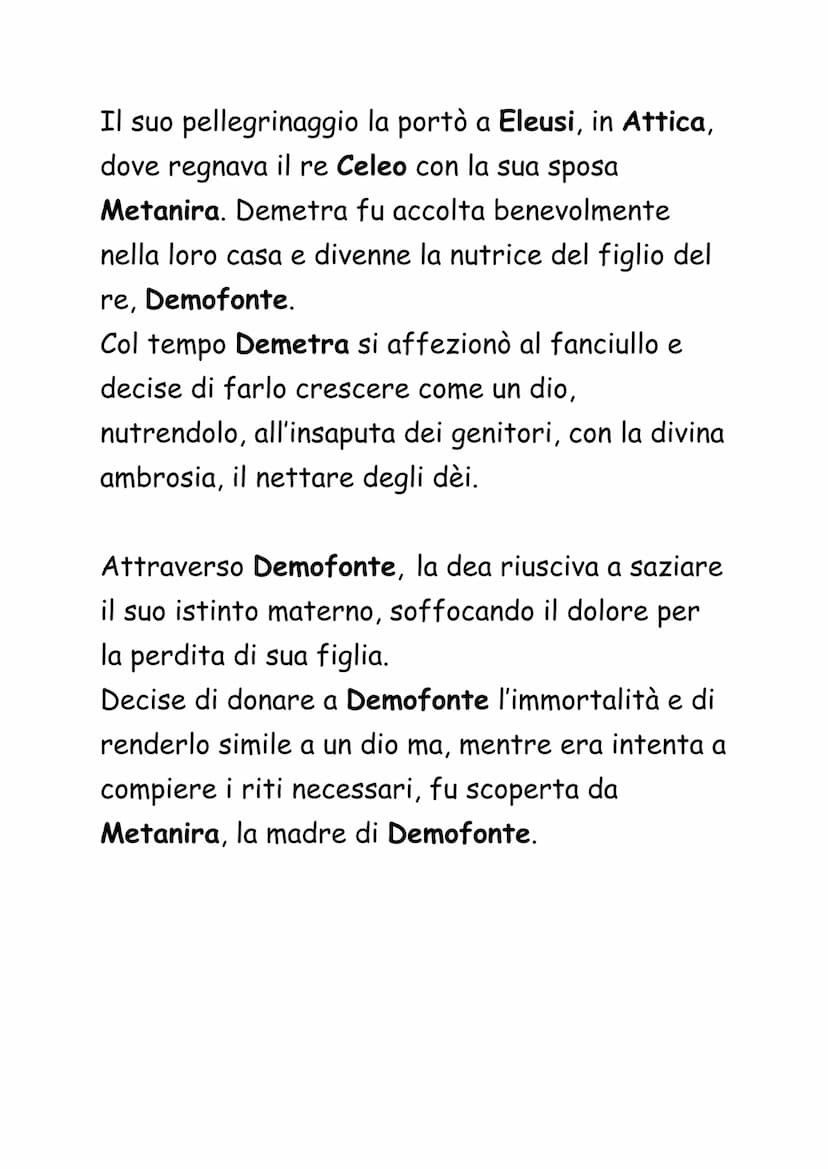 
<p>Demetra, figlia di Crono e di Rea, è la madre di Persefone, avuta dal fratello Zeus. Un giorno, mentre Persefone coglieva dei fiori con 