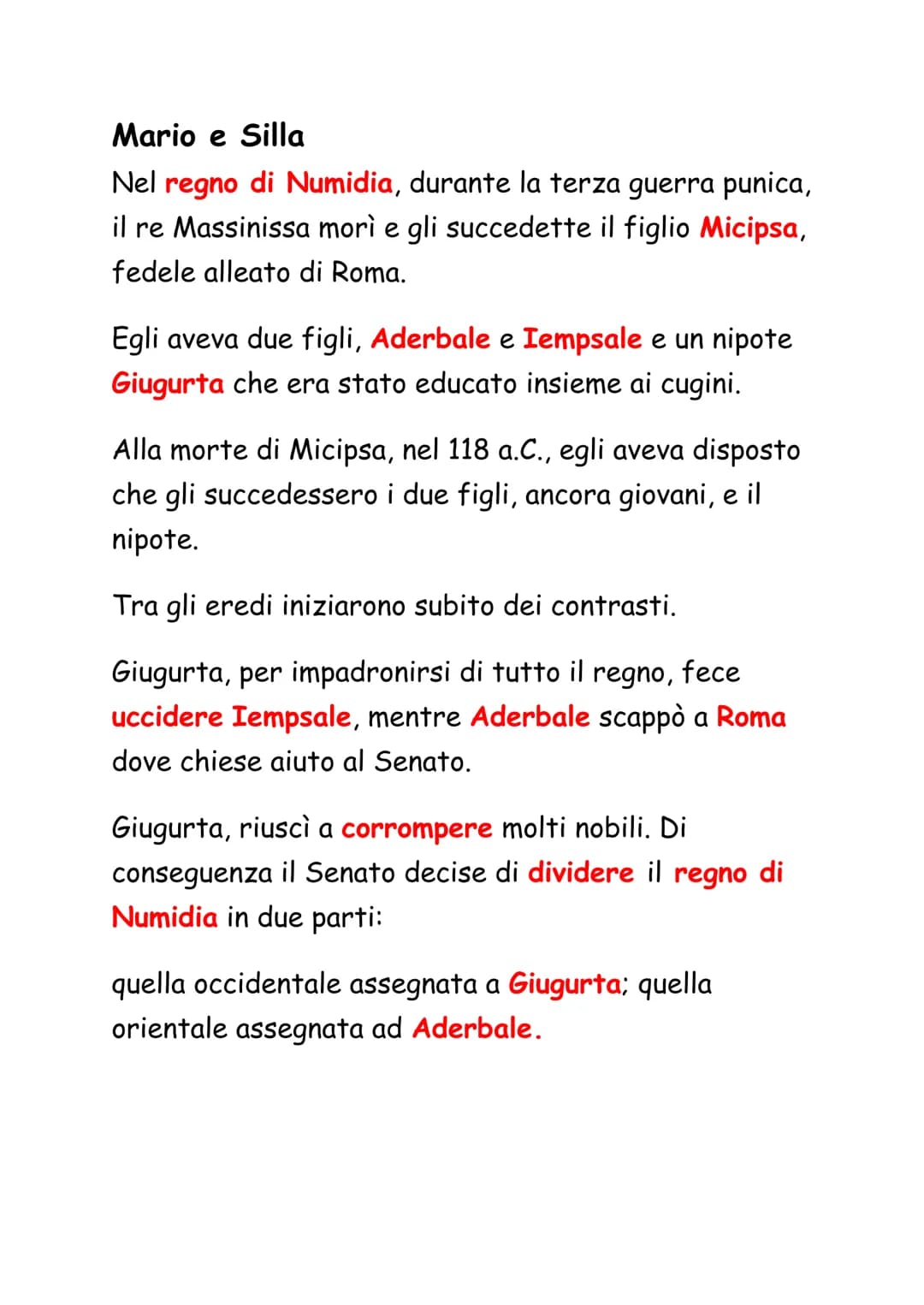 Mario e Silla
Nel regno di Numidia, durante la terza guerra punica,
il re Massinissa morì e gli succedette il figlio Micipsa,
fedele alleato