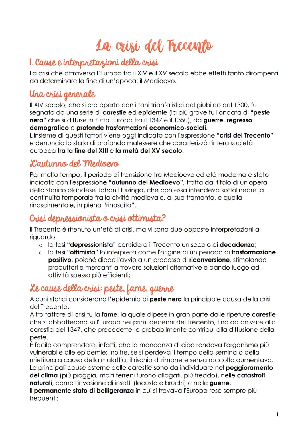 La crisi del Trecents
1. Cause e interpretazioni della crisi
La crisi che attraversa l'Europa tra il XIV e il XV secolo ebbe effetti tanto d