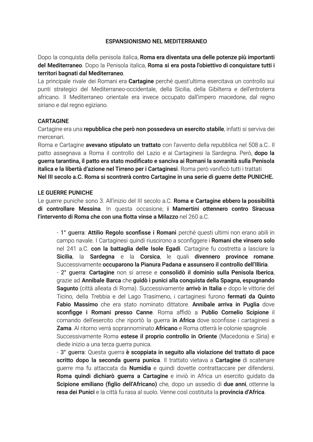 ESPANSIONISMO NEL MEDITERRANEO
Dopo la conquista della penisola italica, Roma era diventata una delle potenze più importanti
del Mediterrane