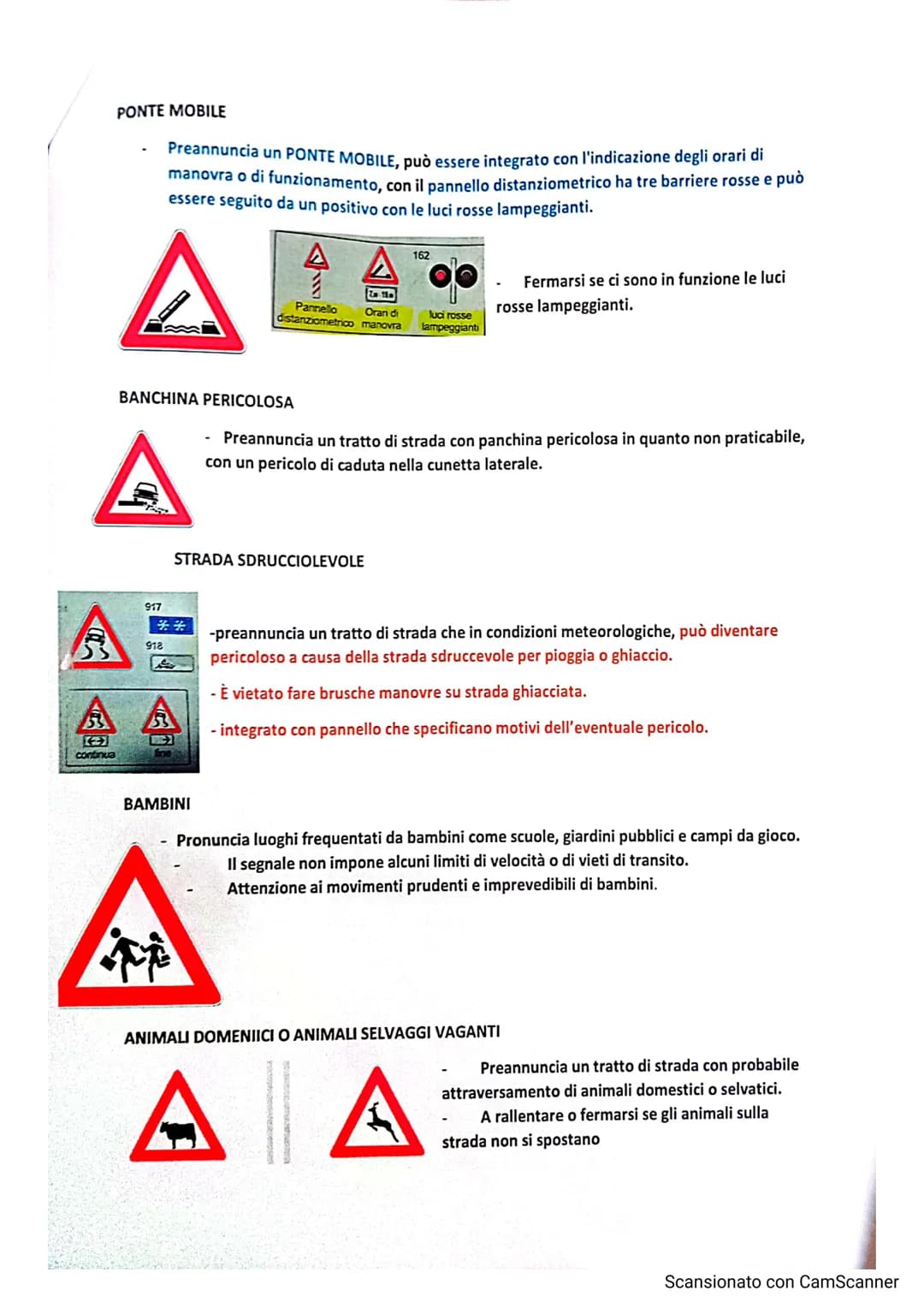 CAP.3
La SEGNALETICA STRADALE comprende:
SEGNALI VERTICALI (cartelll stradall)
SEGNALI ORIZZONTALI (strisce bianche, glalle o blu sull'asfal