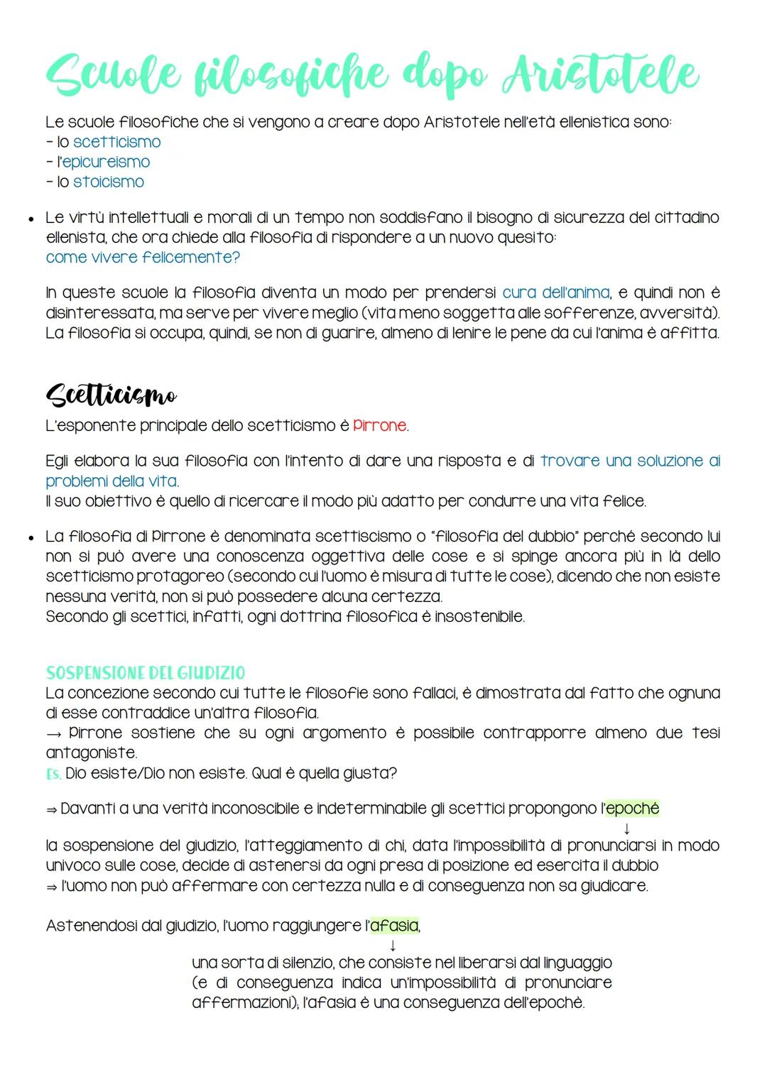 ●
Scuole filosofiche dopo Aristotele
Le scuole filosofiche che si vengono a creare dopo Aristotele nell'età ellenistica sono:
- lo scetticis