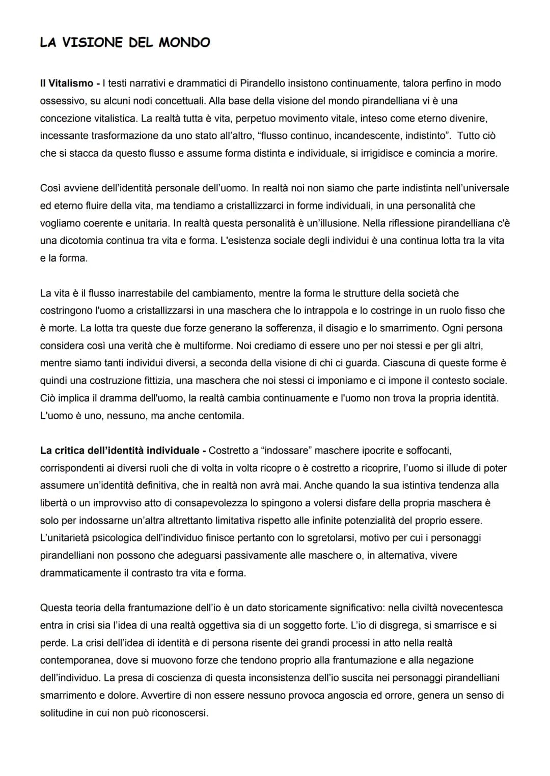 LUIGI PIRANDELLO
Pirandello è tra le voci più rappresentative del primo Novecento, di cui interpreta la crisi delle certezze
positivistiche.