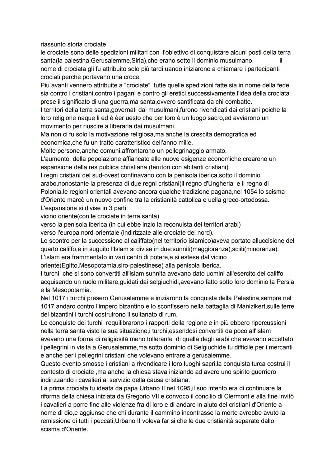riassunto storia crociate
le crociate sono delle spedizioni militari con l'obiettivo di conquistare alcuni posti della terra
santa (la pales