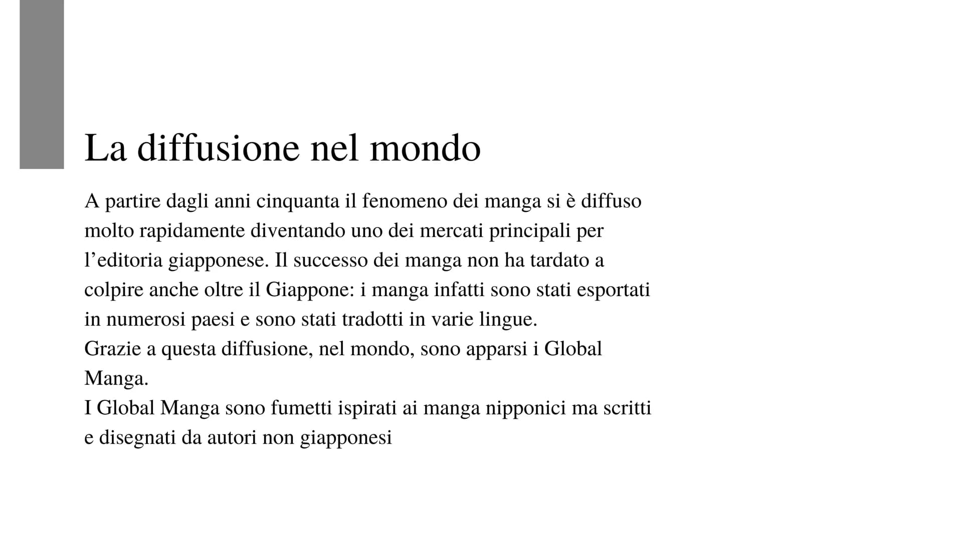 漫画
I Fumetti
Nella Cultura
Giapponese
日本の文化で Motivazione argomento
Ho scelto questo argomento perché, mentre ero costretto a
rimanere in cas