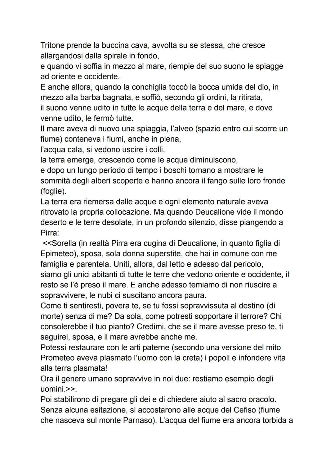 Parafrasi
Il mito di Deucalione e Pirra
Deucalione, figlio del titano Prometeo, e sua moglie Pirra sono scampati al
diluvio voluto da Giove 