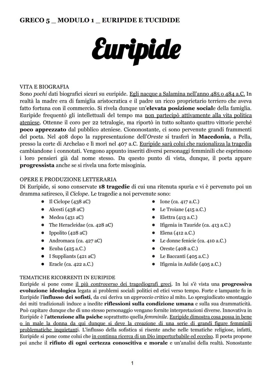 GRECO 5
MODULO 1 EURIPIDE E TUCIDIDE
Euripide
VITA E BIOGRAFIA
Sono pochi dati biografici sicuri su euripide. Egli nacque a Salamina nell'an