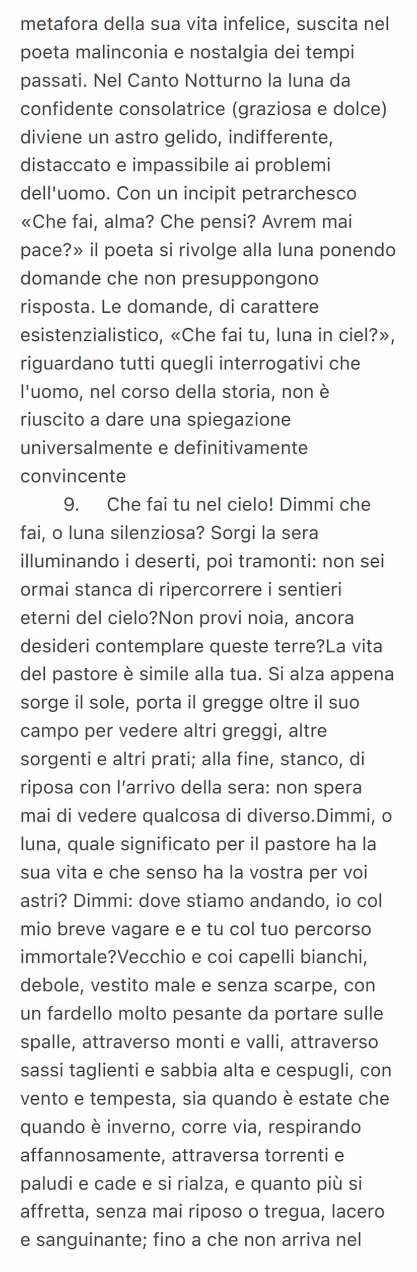 Canto notturno
Canto notturno di un pastore errante
dell'Asia
Leopardi si pone domande esistenziali a
cui non riceve risposta.
Gli risponder