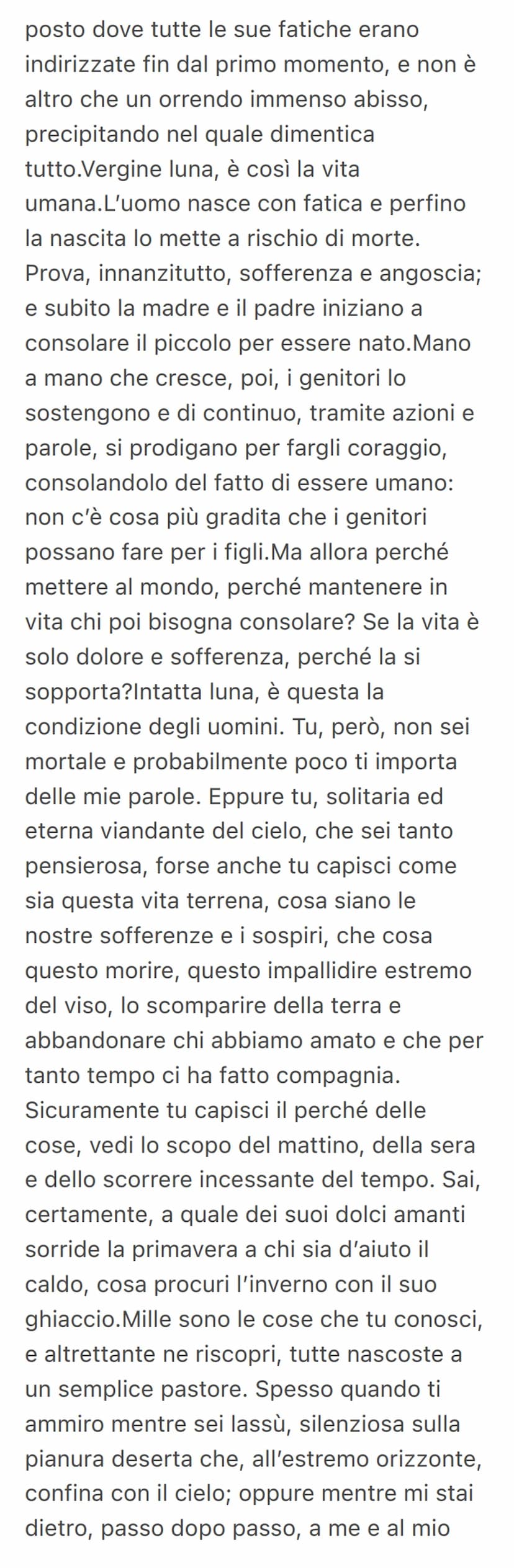 Canto notturno
Canto notturno di un pastore errante
dell'Asia
Leopardi si pone domande esistenziali a
cui non riceve risposta.
Gli risponder