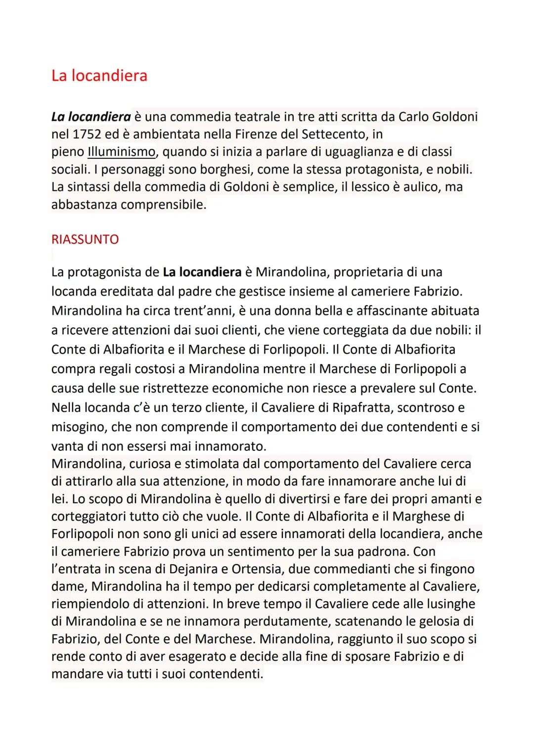 La locandiera
La locandiera è una commedia teatrale in tre atti scritta da Carlo Goldoni
nel 1752 ed è ambientata nella Firenze del Settecen