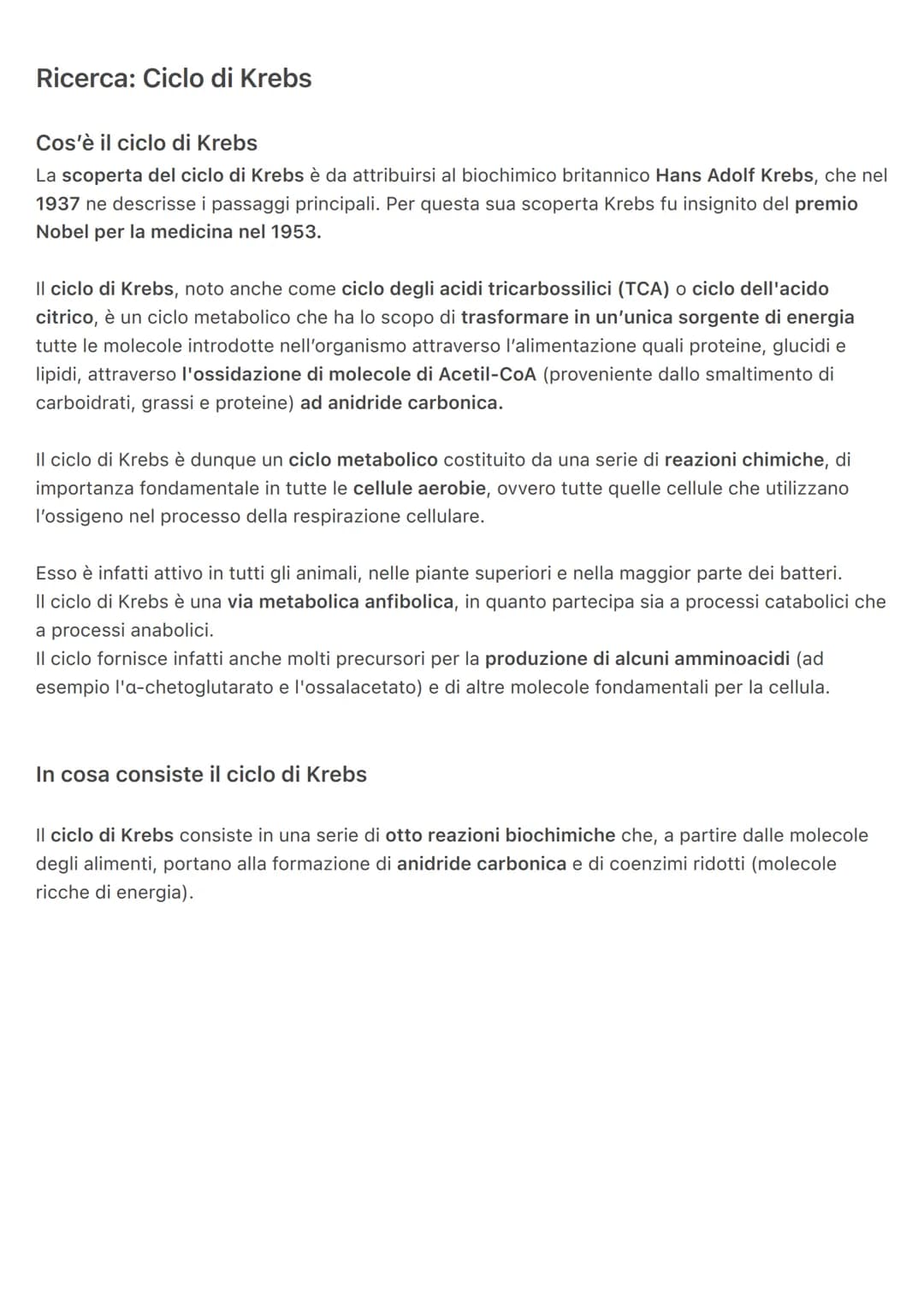 Ricerca: Ciclo di Krebs
Cos'è il ciclo di Krebs
La scoperta del ciclo di Krebs è da attribuirsi al biochimico britannico Hans Adolf Krebs, c