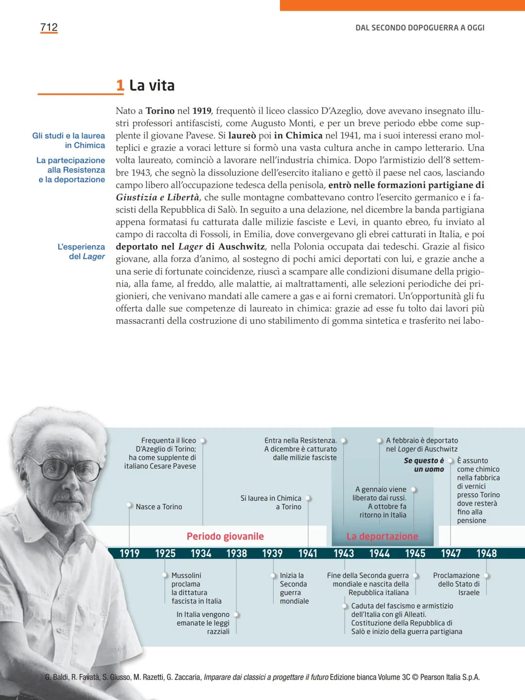 710
TRACKER
DAL SECONDO DOPOGUERRA A OGGI
CAPITOLO 8
Primo
Levi
Le testimonianze del Lager
A lungo Primo Levi fu considerato solo come un
no