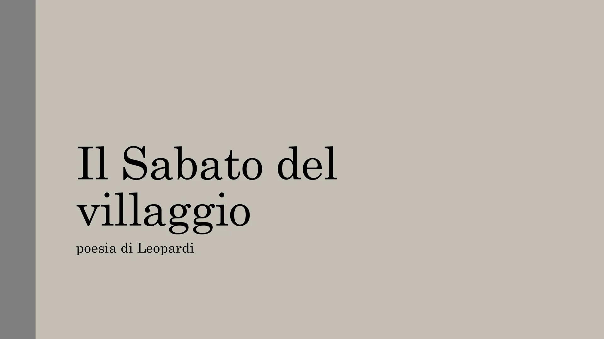 Il Sabato del
villaggio
poesia di Leopardi La donzelletta vien dalla campagna,
in sul calar del sole,
col suo fascio dell'erba, e reca in ma