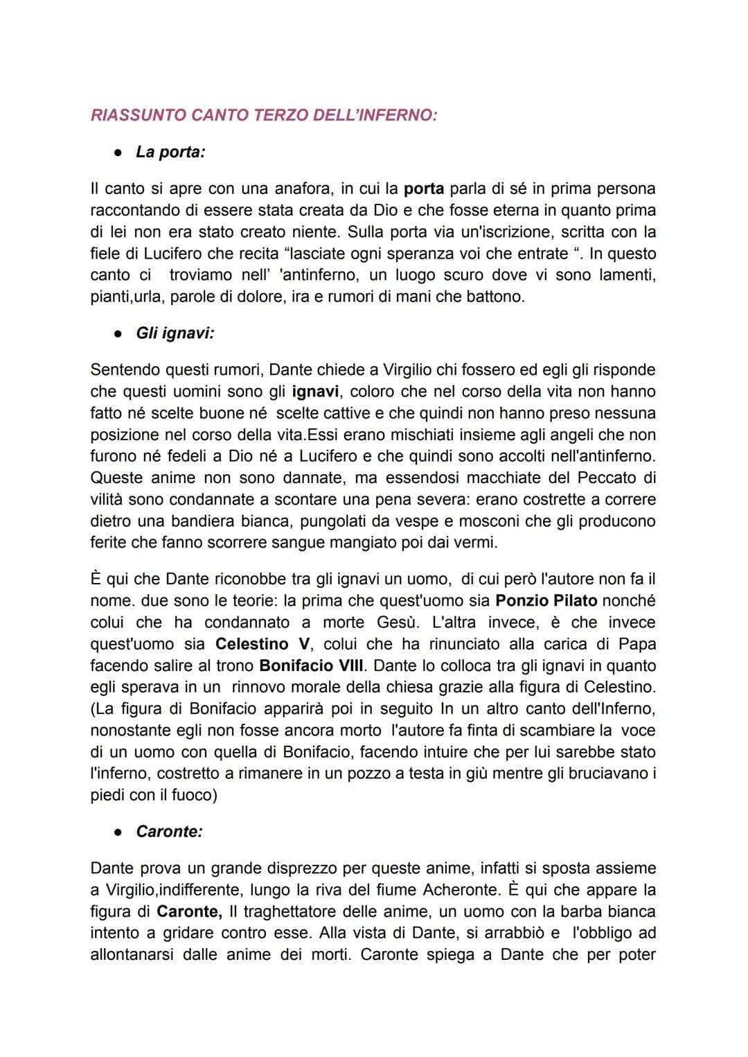 RIASSUNTO CANTO TERZO DELL'INFERNO:
• La porta:
Il canto si apre con una anafora, in cui la porta parla di sé in prima persona
raccontando d