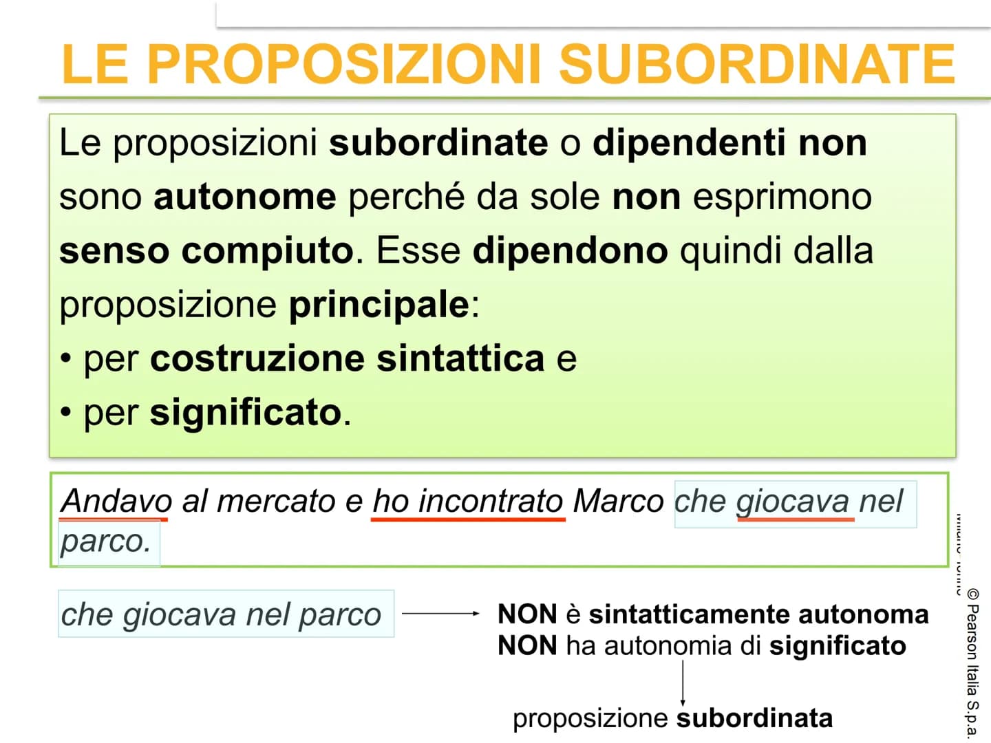 IL PERIODO
O Pearson Italia S.p.a.
AULA AUREL CHE COS'È IL PERIODO?
Il periodo è l'insieme di due o più
proposizioni collegate fra loro in m