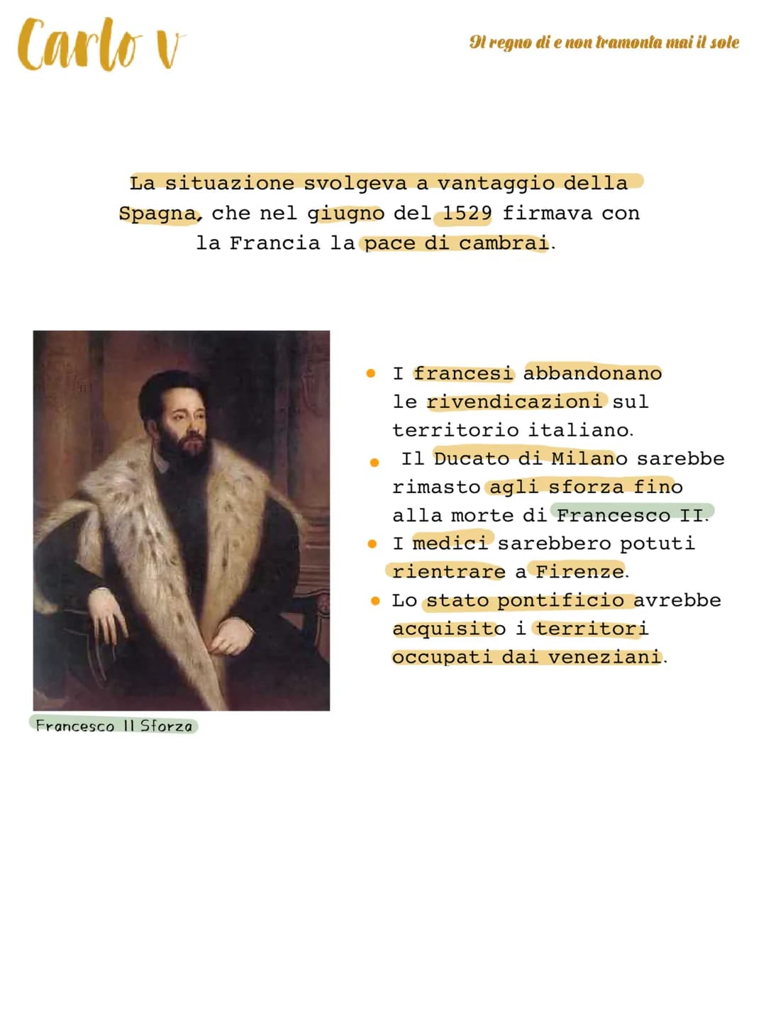 1506 diventa duca di Borgogna
1516 diventa re di Spagna.
1519 diventa imperatore del sacro
romano impero
1521-1526
guerre contro la
Francia 