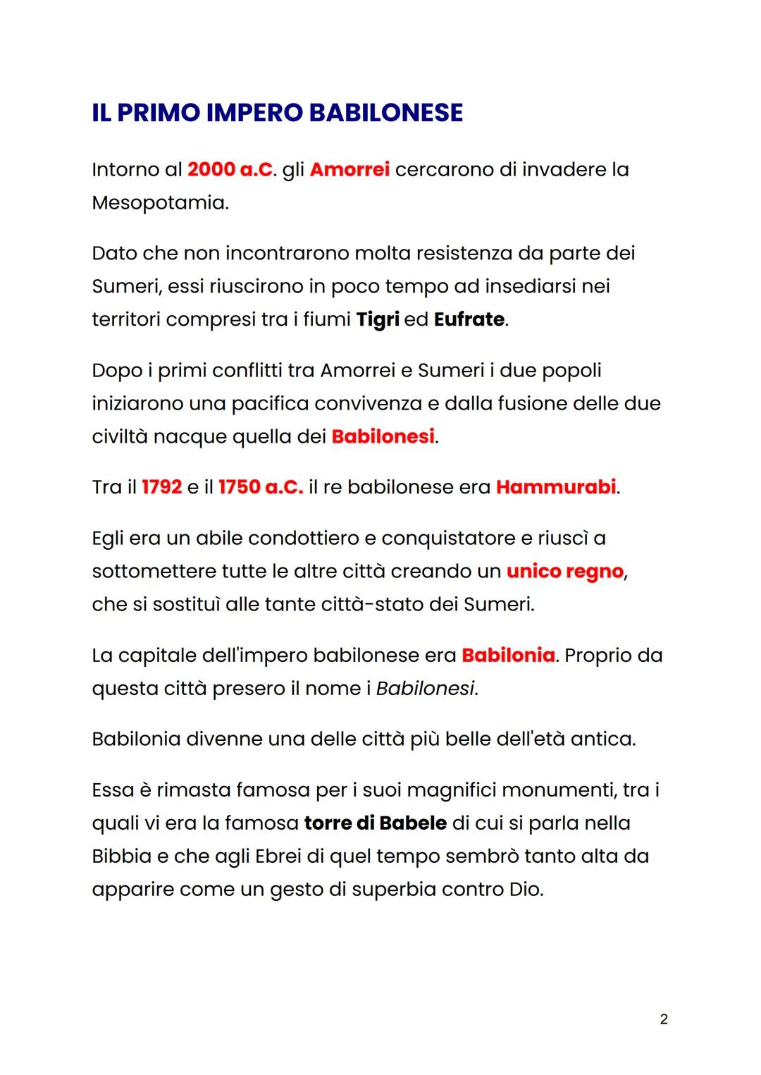 IMPERO BABILONESE E IMPERO ASSIRO
L'impero babilonese iniziò intorno al 2000 a.C.
La sua capitale era Babilonia dove risiedeva il re
Hammura