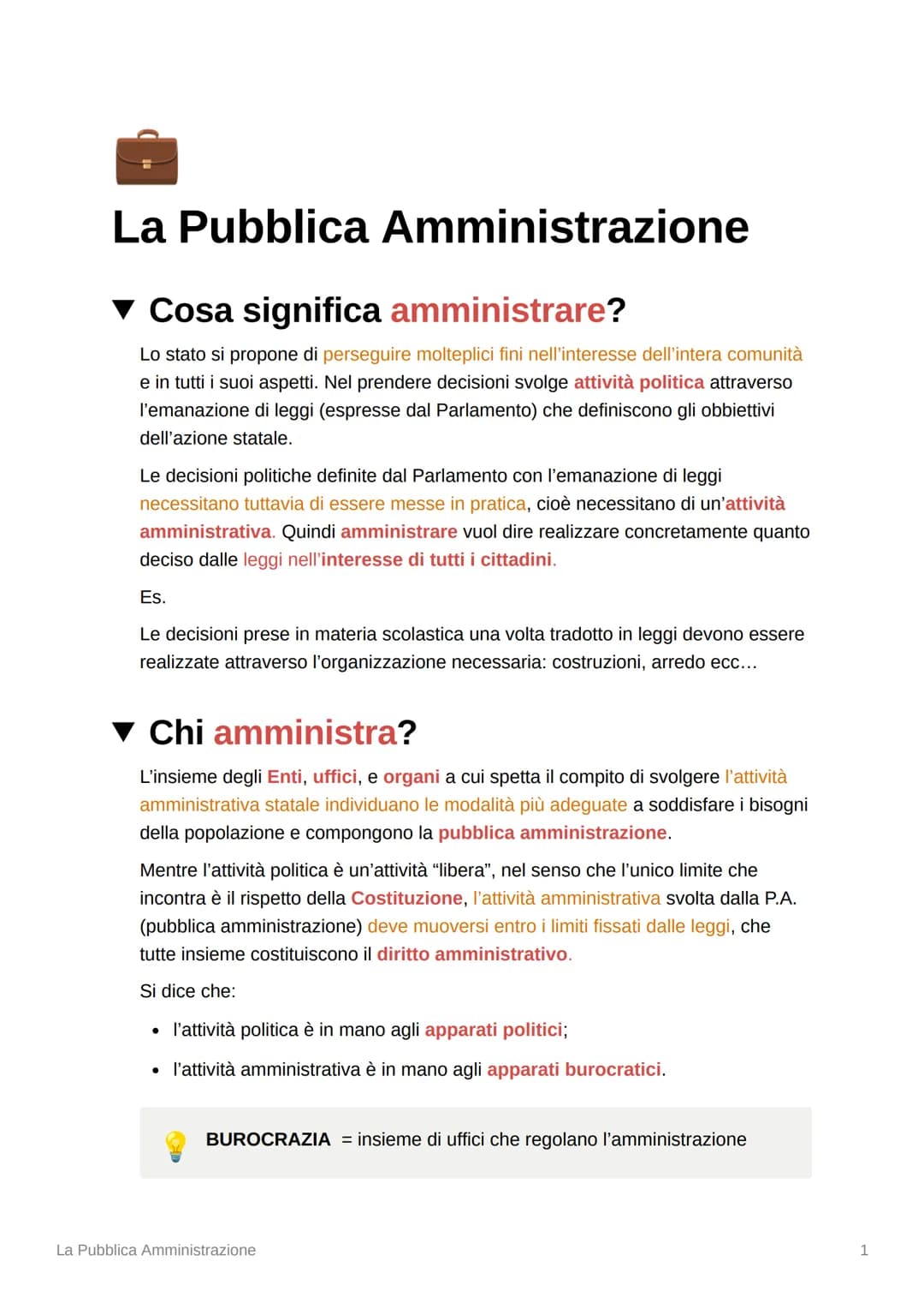 La Pubblica Amministrazione
▼ Cosa significa amministrare?
Lo stato si propone di perseguire molteplici fini nell'interesse dell'intera comu