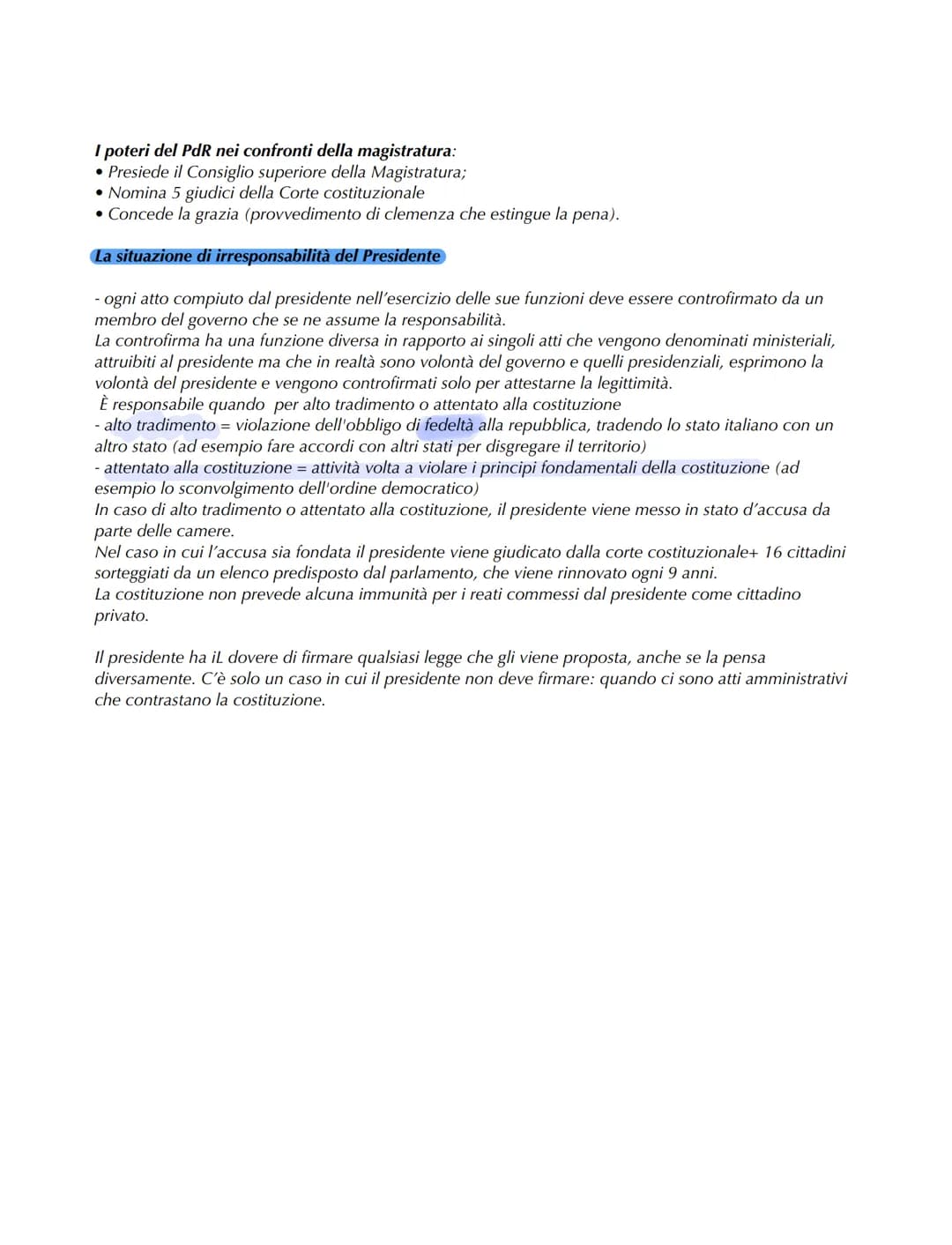 • E' definito capo dello stato -> organo costituzionale posto al vertice dello stato
• Rappresenta unità nazionale -> punto di riferimento d