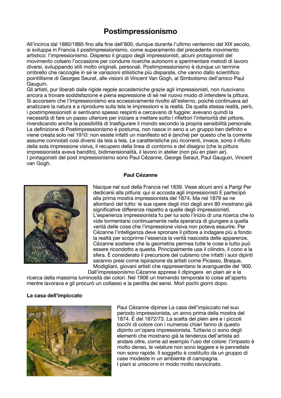 Postimpressionismo
All'incirca dal 1880/1885 fino alla fine dell'800, dunque durante l'ultimo ventennio del XIX secolo,
si sviluppa in Franc