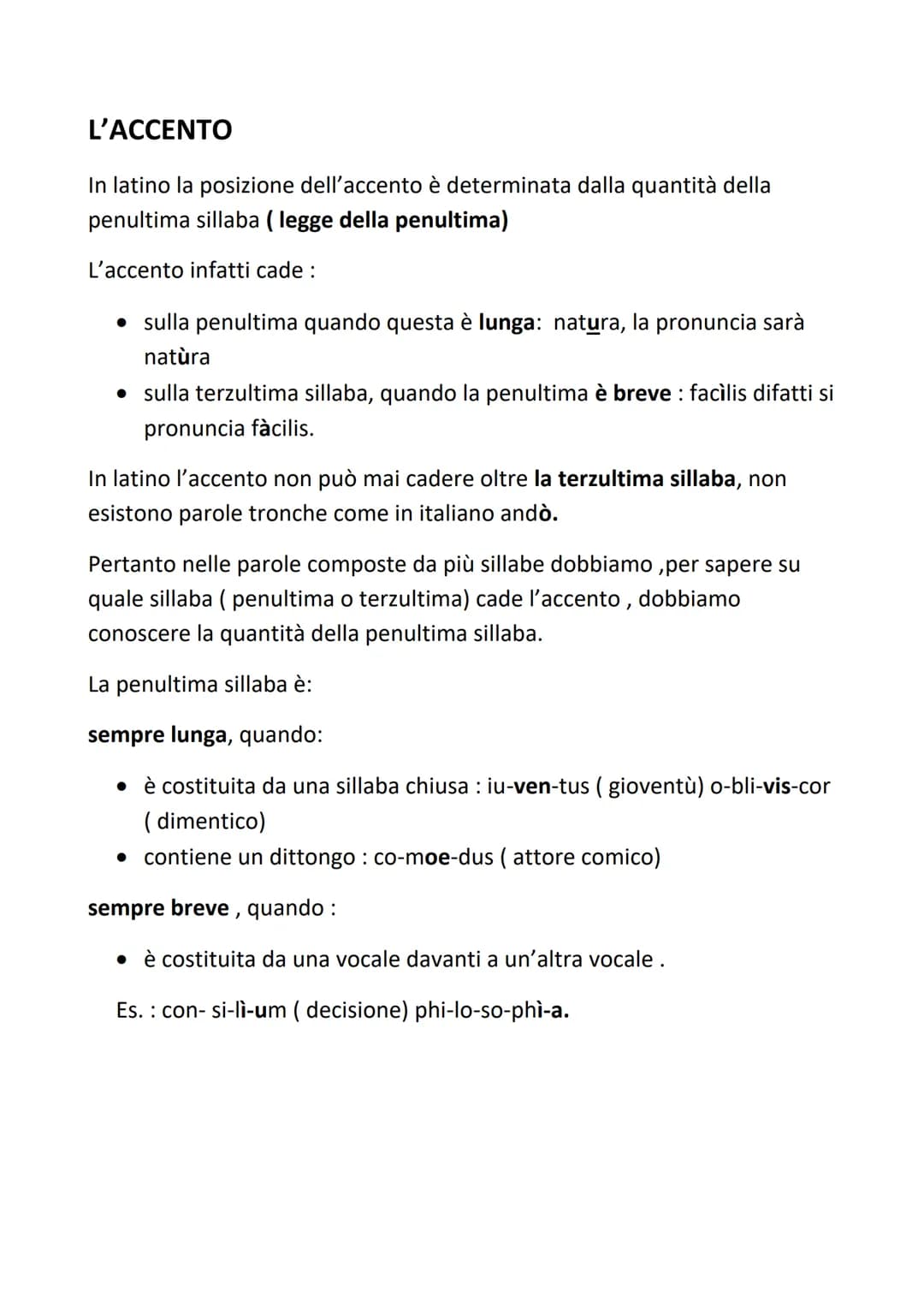 La sillaba è la minima combinazione di suoni che vengono pronunciati con una
sola emissione di fiato. Una parola latina ha tante sillabe qua