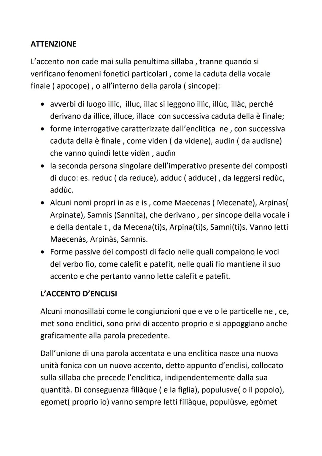 La sillaba è la minima combinazione di suoni che vengono pronunciati con una
sola emissione di fiato. Una parola latina ha tante sillabe qua