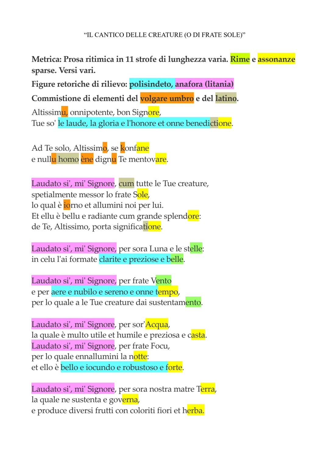 Il cantico delle creature o di frate sole
• Di Francesco d'Assisi, testo veligioso, 1224 d.c.
PRIMA PRODUZIONE LETTERARIA ITALIANA
metvica: 