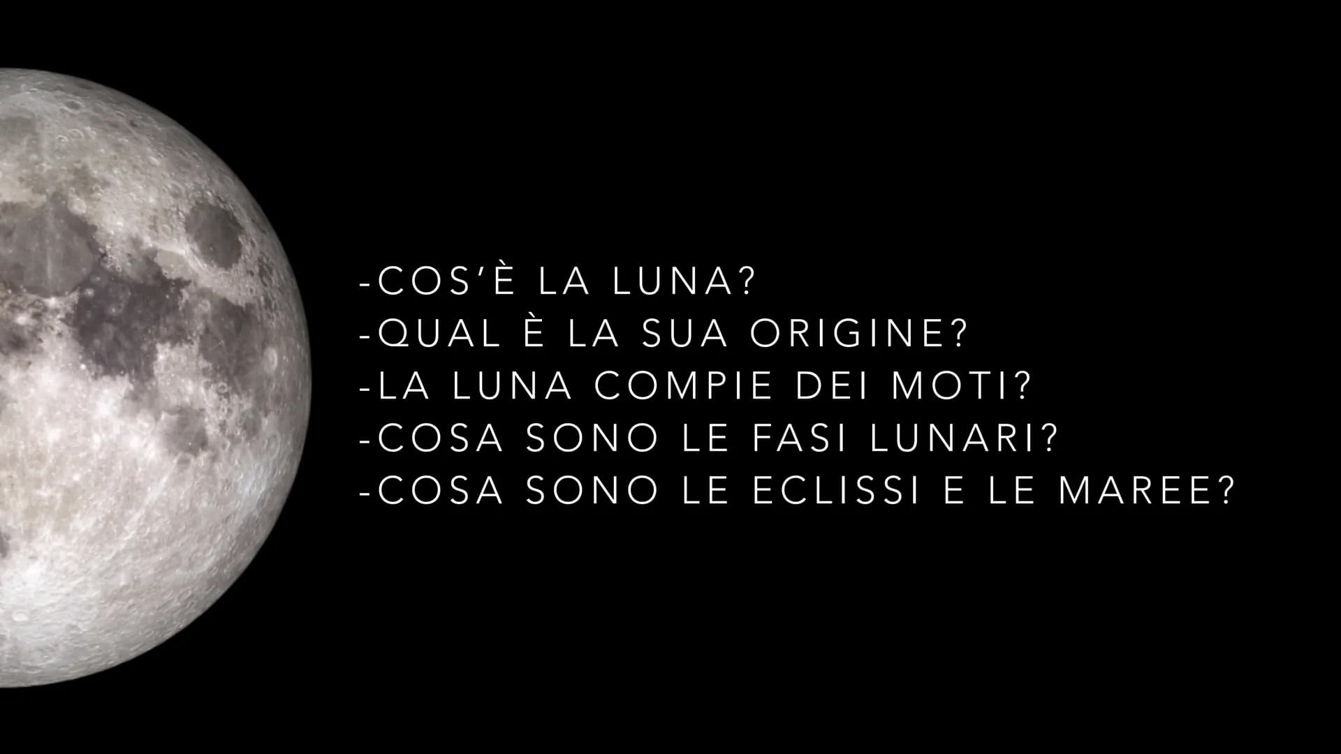 FRANCESCA SINATRA 1ªCSA
LA LUNA -COS'È LA LUNA?
-QUAL È LA SUA ORIGINE?
-LA LUNA COMPIE DEI MOTI?
-COSA SONO LE FASI LUNARI?
-COSA SONO LE E