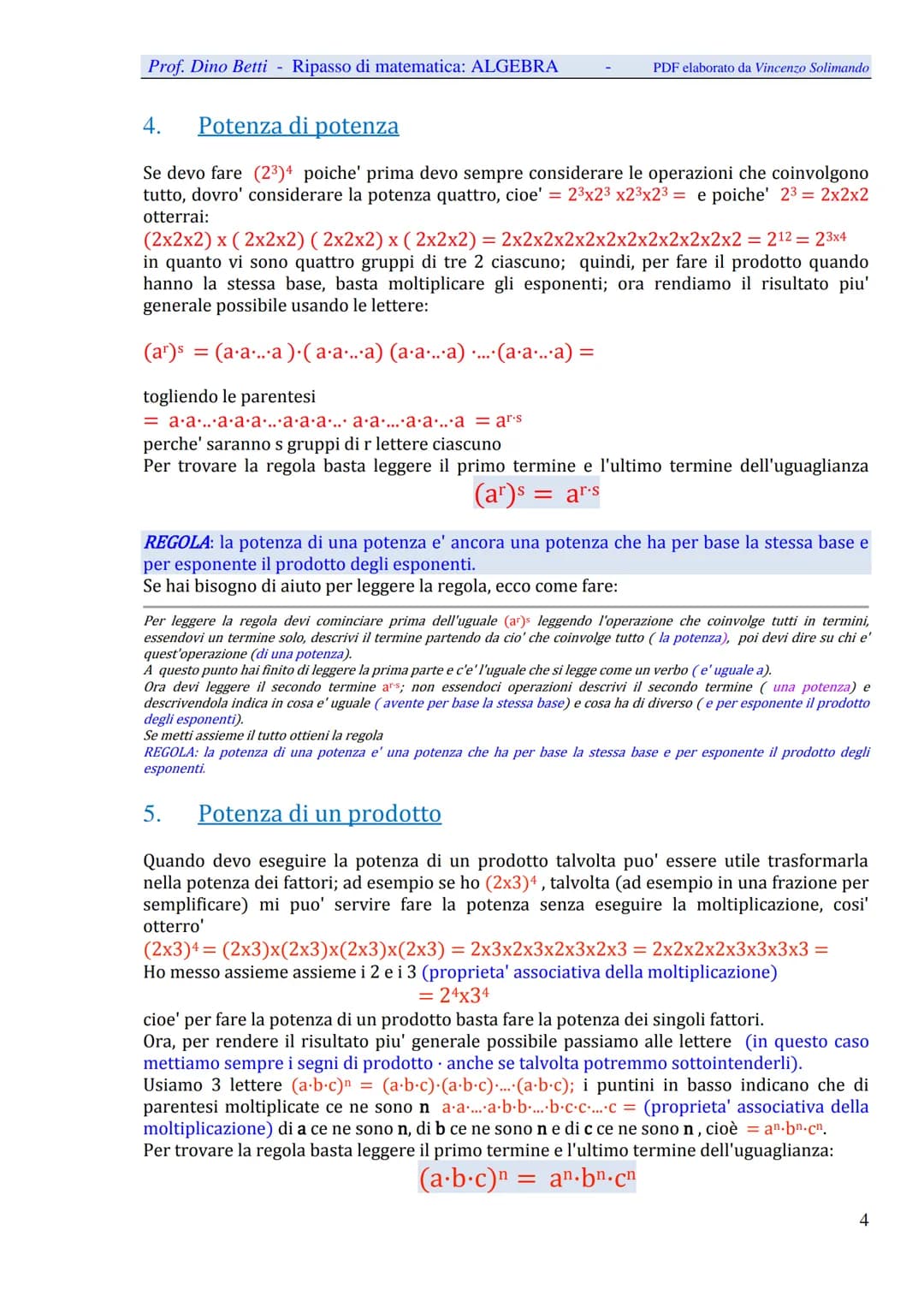 Prof. Dino Betti - Ripasso di matematica: ALGEBRA
Algebra
PDF elaborato da Vincenzo Solimando
A. Potenze
Prerequisiti: per fare le potenze d
