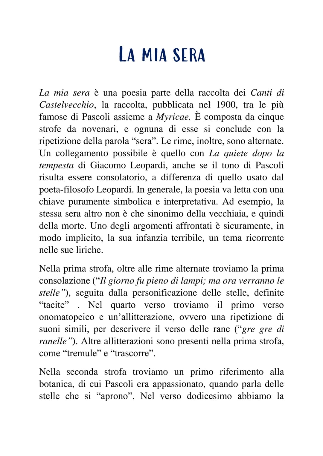 LA MIA SERA
La mia sera è una poesia parte della raccolta dei Canti di
Castelvecchio, la raccolta, pubblicata nel 1900, tra le più
famose di