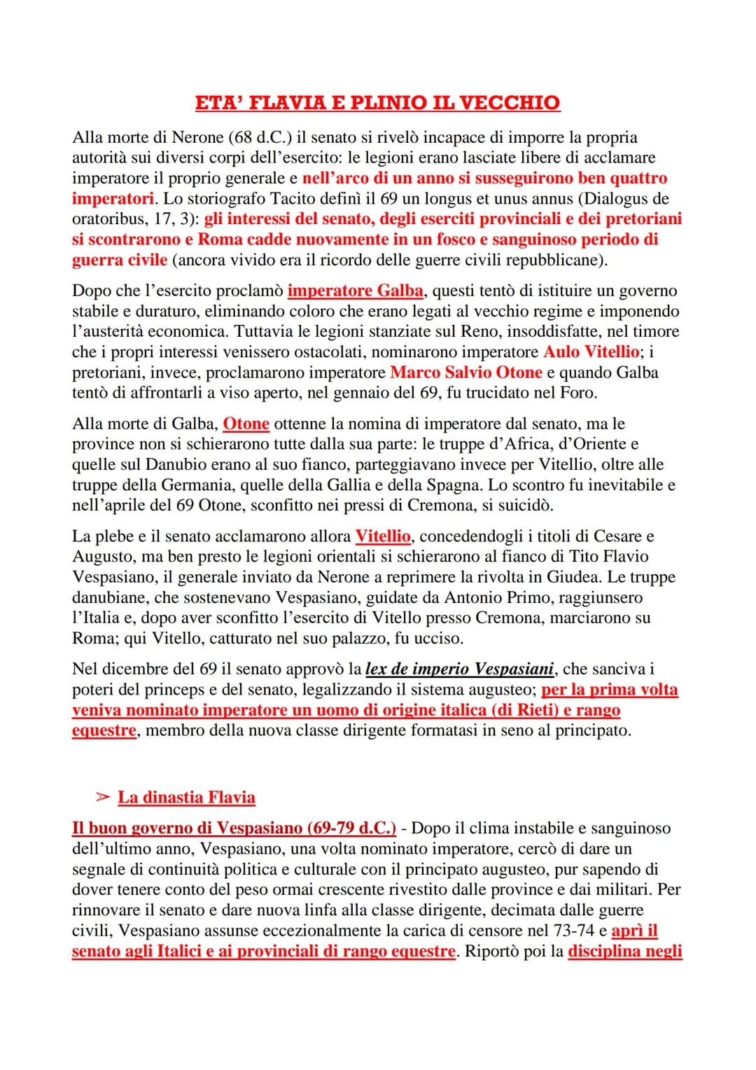 ETA' FLAVIA E PLINIO IL VECCHIO
Alla morte di Nerone (68 d.C.) il senato si rivelò incapace di imporre la propria
autorità sui diversi corpi