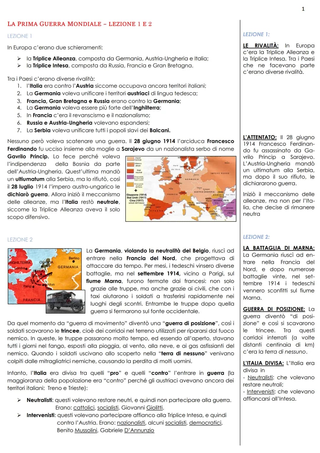 LA PRIMA GUERRA MONDIALE LEZIONE 1 E 2
LEZIONE 1
In Europa c'erano due schieramenti:
➤ la Triplice Alleanza, composta da Germania, Austria-U