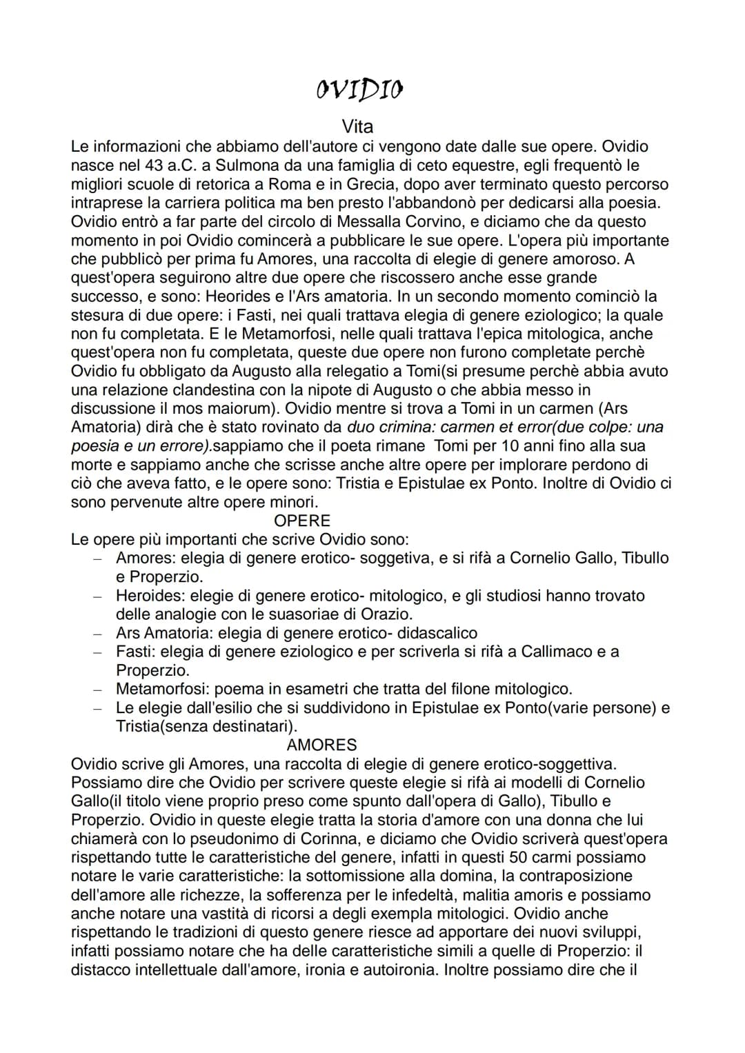 OVIDIO
Vita
Le informazioni che abbiamo dell'autore ci vengono date dalle sue opere. Ovidio
nasce nel 43 a.C. a Sulmona da una famiglia di c