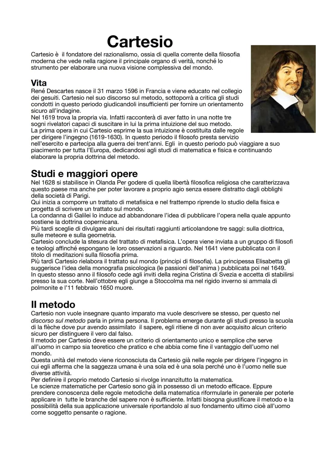 Cartesio
Cartesio è il fondatore del razionalismo, ossia di quella corrente della filosofia
moderna che vede nella ragione il principale org