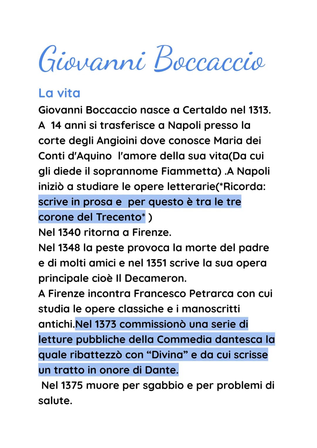 Giovanni Boccaccio
La vita
Giovanni Boccaccio nasce a Certaldo nel 1313.
A 14 anni si trasferisce a Napoli presso la
corte degli Angioini do