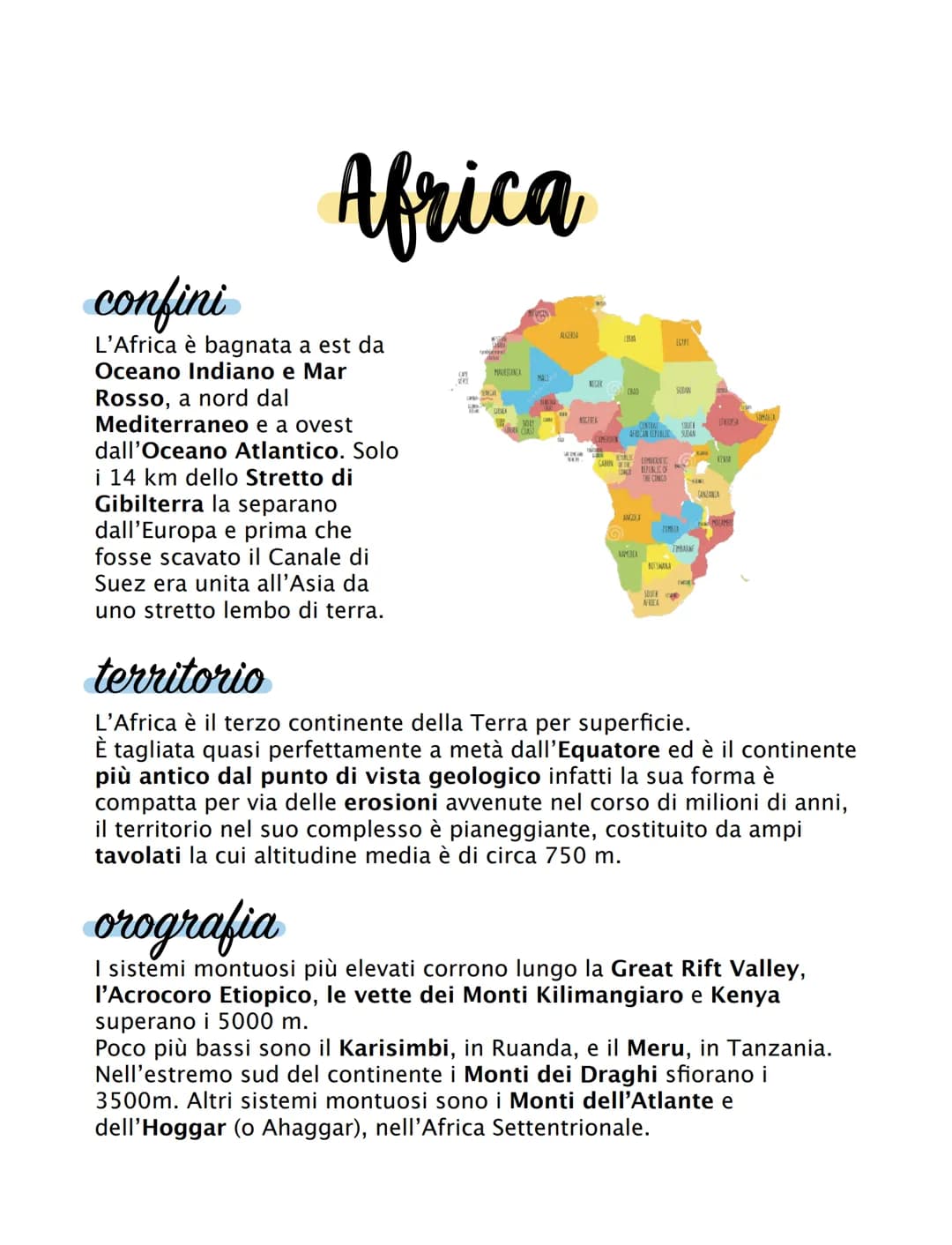 Africa
confini
L'Africa è bagnata a est da
Oceano Indiano e Mar
Rosso, a nord dal
Mediterraneo e a ovest
dall'Oceano Atlantico. Solo
i 14 km