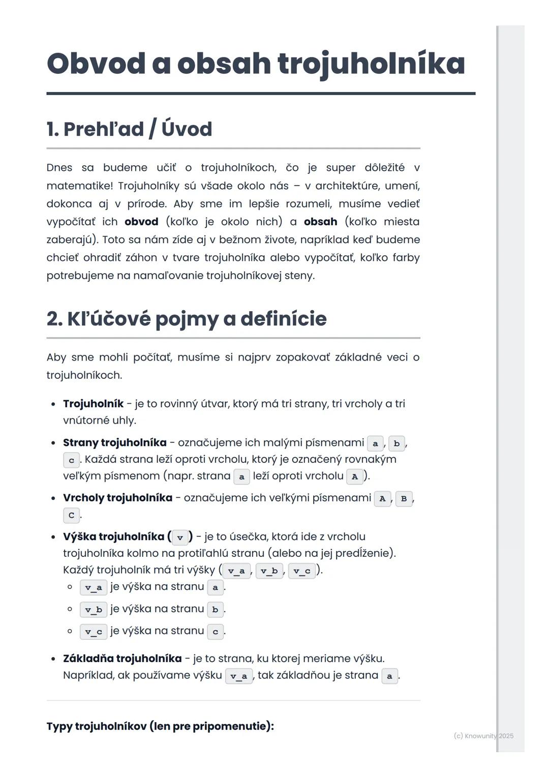 # Obvod a obsah trojuholníka

## 1. Prehľad / Úvod

Dnes sa budeme učiť o trojuholníkoch, čo je super dôležité v
matematike! Trojuholníky sú