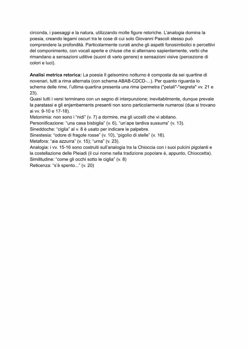 IL GELSOMINO NOTTURNO
struttura: È composta da sei quartine di novenari a rime alternate (ABAB); nell'ultima
quartina non c'è rima tra il pr