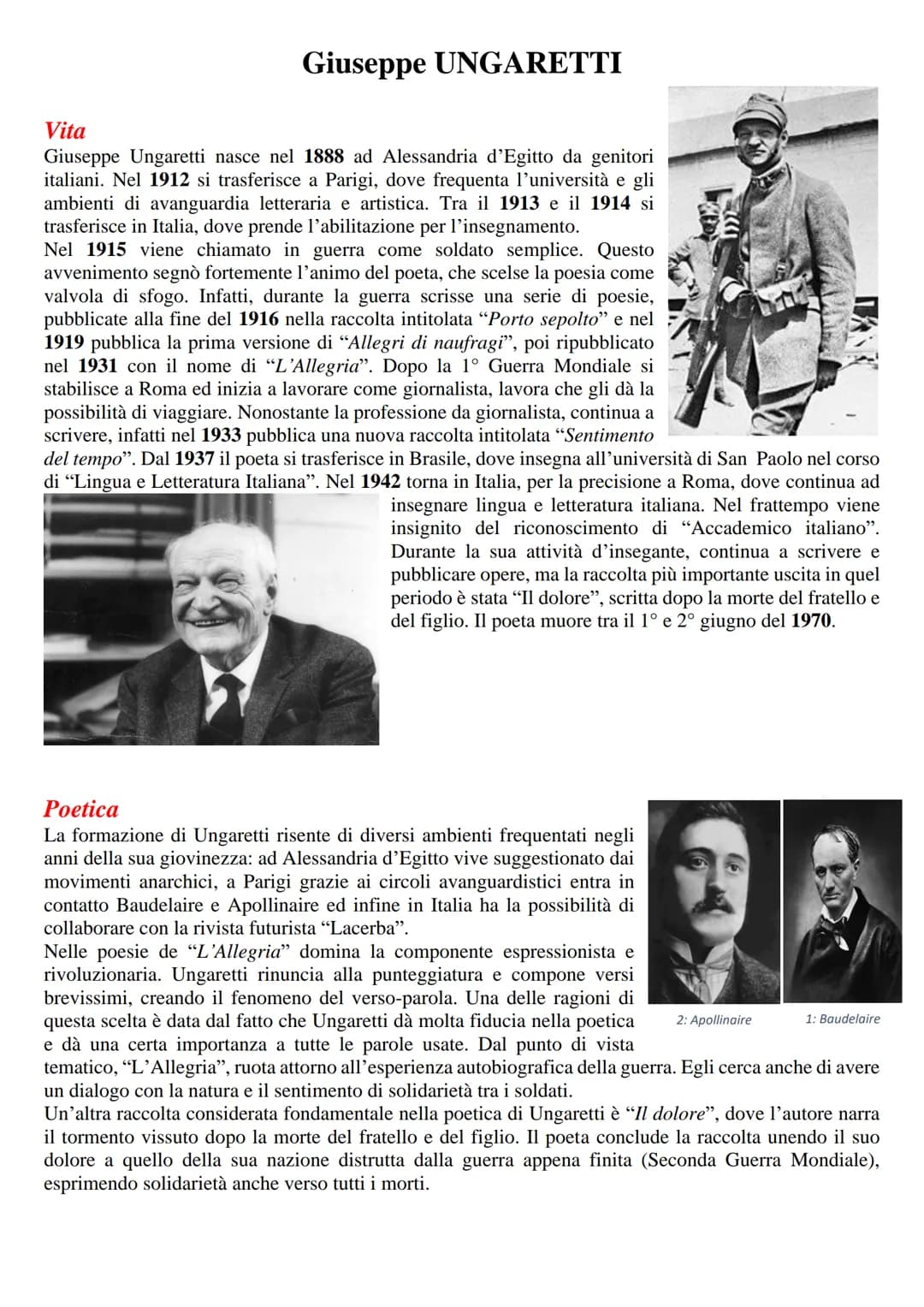 Giuseppe UNGARETTI
Vita
Giuseppe Ungaretti nasce nel 1888 ad Alessandria d'Egitto da genitori
italiani. Nel 1912 si trasferisce a Parigi, do