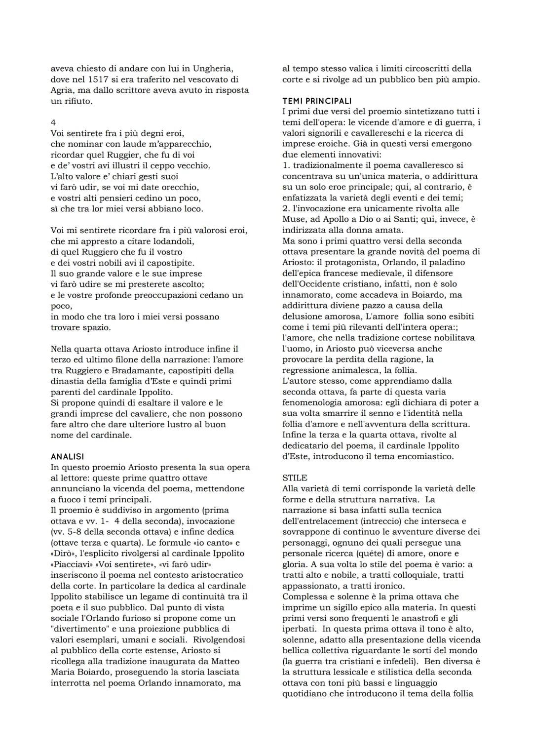 Orlando Furioso
Scritto da Ludovico Ariosto, il poema riprende
e prosegue la materia cavalleresca trattata da
Boiardo nell'Orlando innamorat